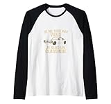 Französisches Muscle Car Nicht Alt Klassisch Geschenkidee Raglan