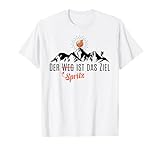 DER SPRITZ IST DAS ZIEL X WEG Wanderer Aperoliker Aperölchen T-Shirt
