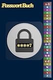 Passwort Buch: Passwort-Manager auf Deutsch mit Registrierung von A bis Z für einen Überblick Kleinformat A5 | Wunderschön gestaltete Abdeckung, passend zu Ihrem Schreibtisch