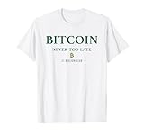 BITCOIN - NEVER TOO LATE. 21 Million Club. Rich Crypto Money T-Shirt