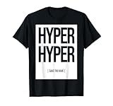 Hyper Hyper | 90er Rave, Festival, Techno Fun T-Shirt T-Shirt