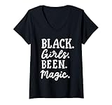 Damen Black Girls Been Magic Melanin Queens Afroamerikanische Frauen T-Shirt mit V-Ausschnitt
