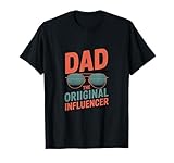 Dad The Original Influencer Retro Sonnenbrille T-Shirt