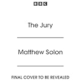 The Jury: A BBC Radio Full-Cast Drama