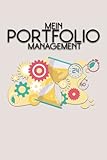 Mein Portfolio Management: Halte mit diesem stark unterstützendem Notizbuch Daytrader, Langzeit Investor oder Bank und Broker entscheidungen fest die deine Aktien investitionen betreffen