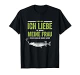 Ich Liebe Es Wenn Meine Frau Mich Angeln Gehen Lässt Angler T-Shirt