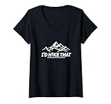 Damen Ich würde Hike That Tees: Abenteuer-T-Shirt T-Shirt mit V-Ausschnitt