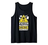Putzen gefährdet Meine Gesundheit Lustiger Spruch Tank Top