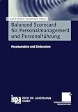 Balanced Scorecard für Personalmanagement und Personalführung: Praxisansätze und Diskussion (German Edition)