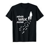 Hund - Never walk alone - Doglovers Hundeliebhaber Gassi T-Shirt