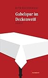 Gabelspur im Deckenweiß: Kolumnen