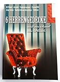 6 Herrengedecke und ein Sessel aus Plüsch