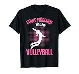 Coole Mädchen spielen Volleyball Volleyballerin T-Shirt