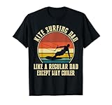 Kitesurfing Dad Like A Regular Dad Except Way Cooler T-Shirt