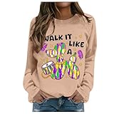 Damen Karneval Sweatshirt Lustig Buchstaben Druck Pullover Rundhals Langarm Shirt Walk It Like A Mardi Gras Kostüm Fasching Party Oberteil Herbst Winter