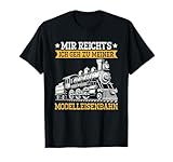 Mir Reichts Ich Geh Zu Meiner Modelleisenbahn Lokomotive T-Shirt