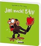 Jim macht bäh!: Lustiges Pappbilderbuch ab 2 Jahren, das wählerische Esser*innen zum Probieren animiert
