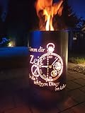 Feuertonne / Feuerkorb mit Motiv Zeit Nimm dir Zeit für die schönen Dinge im Leben