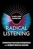 Radical Listening: The Art of True Connection (English Edition)