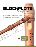 Blockflöte Songbook - 30 Lieder von Turlough O'Carolan für Sopran- oder Tenorblockflöte: + Sounds online