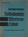 Volkstümliche Akkordeon-Schule für Piano-Akkordeon ab 8 Bässe