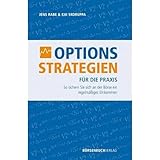 Optionsstrategien für die Praxis: So sichern Sie sich an der Börse ein regelmäßiges Einkommen