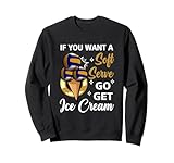 Volleyball Wenn du einen Softserve willst, HOL dir Ice Cream Beach Sweatshirt