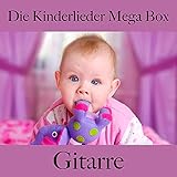Die Kinderlieder Mega Box: Gitarre