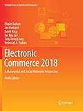 Electronic Commerce 2018: A Managerial and Social Networks Perspective (Springer Texts in Business and Economics)
