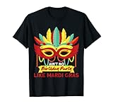 Ain't no Birthday Party like Mardi Gras Cute Birthday Mask T-Shirt