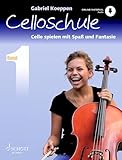 Celloschule: Cello spielen mit Spaß und Fantasie. Band 1. Violoncello. Lehrbuch. (Celloschule, Band 1)