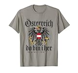 Österreich Do Bin I her Österreichische Flagge Austria T-Shirt