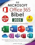Die Microsoft Office 365 Bibel: [9 in 1] Der Aktuellste All-In-One-Ratgeber, Einschliesslich Microsoft Excel, Word, Powerpoint, Onenote, Onedrive, Outlook, Teams, Access und Publisher