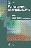 Vorlesungen über Informatik: Paralleles Rechnen Und Nicht-Analytische Lösungsverfahren (Springer-Lehrbuch)