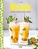 Mocktails: 30 coole Cocktails ohne Alkohol