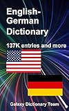 Englisch Deutsch Wörterbuch für Kindle, 137879 Einträge: English German Dictionary for Kindle, 137879 entries