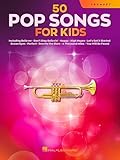 50 Pop Songs for Kids. Trompete Solo.: For Trumpet