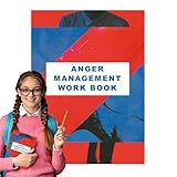 Anger Management Workbook - Emotion Tensions Guide | Wutmanagement-Arbeitsbuch für erwachsene Frauen und Männer zur Linderung von Emotionen