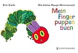 Die kleine Raupe Nimmersatt - Mein Fingerpuppenbuch (Cover Bild kann abweichen)
