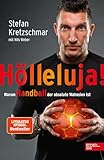 Hölleluja! Warum Handball der absolute Wahnsinn ist: Der Nr.1 SPIEGEL-Bestseller