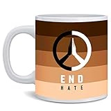 Poster Foundry Motivierende Keramik-Kaffeetasse mit Aufschrift 'End Hate Unity Hands Peace', Hauttöne, rassische Gleichheit, Black Lives Matter, BLM, motivierende Keramik-Kaffeetasse, Teetasse,