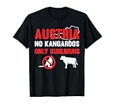No Kangaroos Only Kuhlimuhs Österreich Österreich T-Shirt