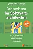 Basiswissen für Softwarearchitekten: Aus- und Weiterbildung nach iSAQB-Standard zum Certified Professional for Software Architecture - Foundation Level