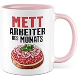 Tasse Mett Geschenk METT ARBEITER DES MONATS, Kaffeetasse Mettliebhaber, Geschenkidee für Fleischfreunde, lustiger Kaffee-Becher