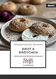 Brot & Brötchen Band 2 - Lieblingsrezepte für Stoneware von Pampered Chef | Rezepte für Ofenmeister und Co.