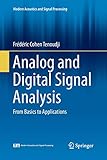 Analog and Digital Signal Analysis: From Basics to Applications (Modern Acoustics and Signal Processing)