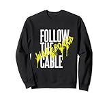 Follow the Cable Wakeboard Wassersport Wakeskate Boot Sweatshirt