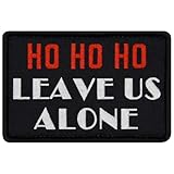 TailWag Planet Aufnäher mit Aufschrift 'Ho Ho Ho Leave Us Alone Service', bestickt, mit Klettverschluss