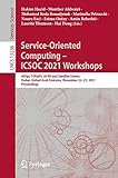 Service-Oriented Computing – ICSOC 2021 Workshops: AIOps, STRAPS, AI-PA and Satellite Events, Dubai, United Arab Emirates, November 22–25, 2021, Proceedings ... Science Book 13236) (English Edition)