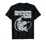 Fischlein, Fischlein beisse, sonst ist das Angeln... T-Shirt